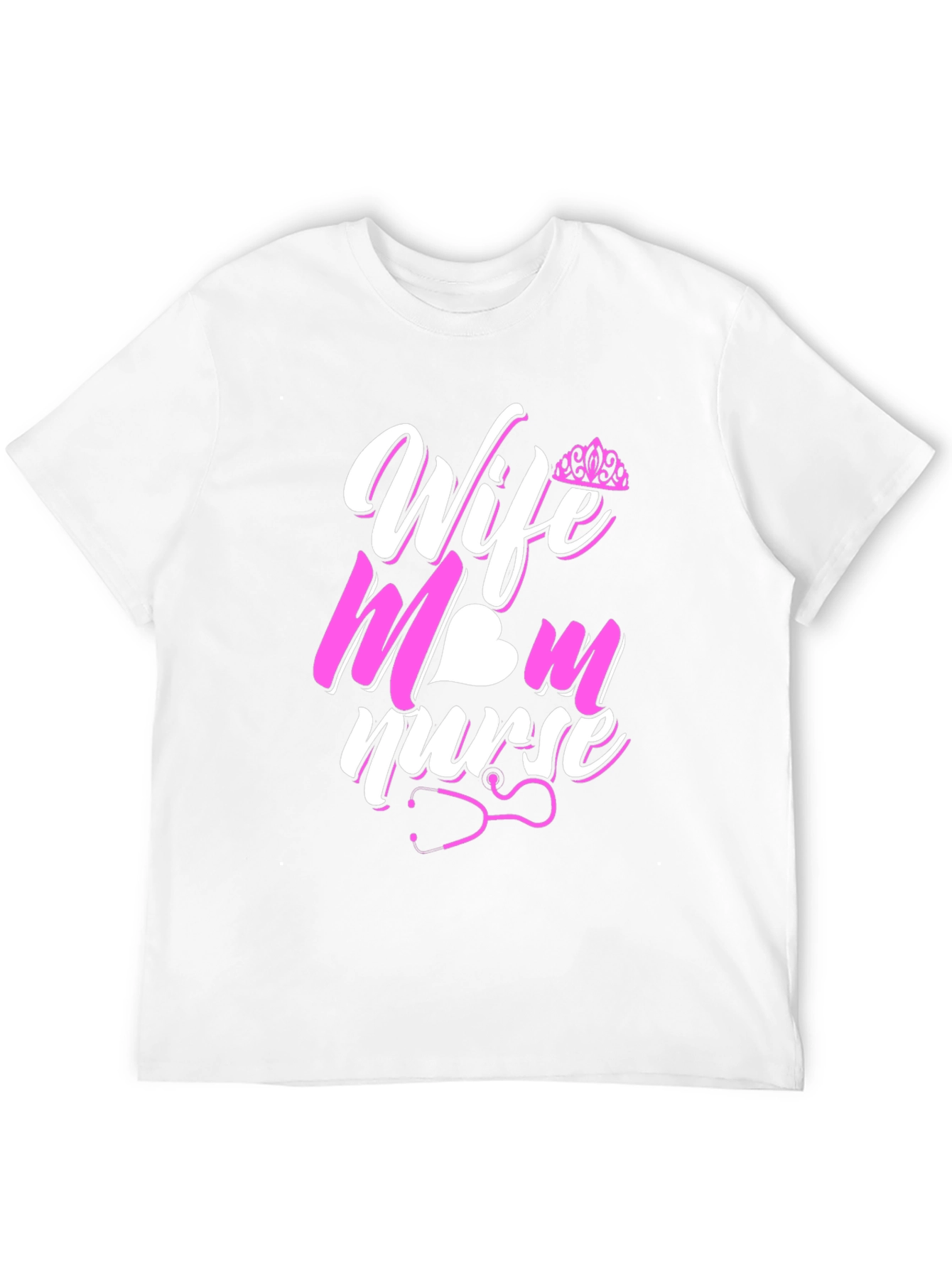Wife Mom Nurse Graphic T-Shirt