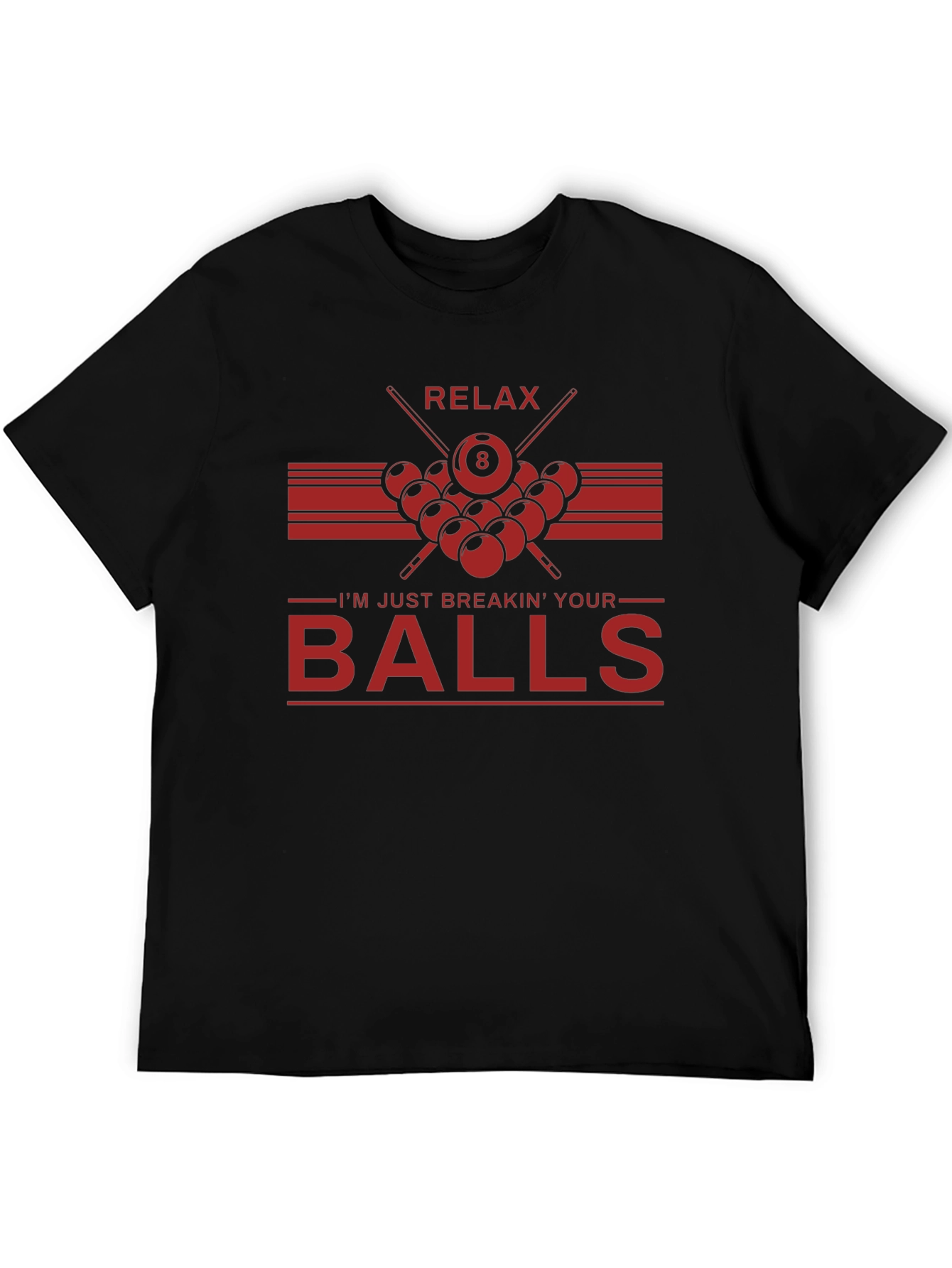 Relax Breakin Balls Graphic Tee - Billiards Shirt