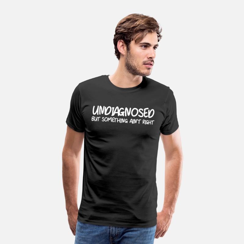 Undiagnosed But Something Ain't Right