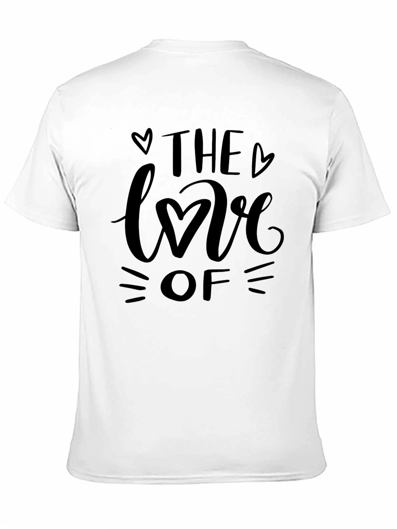 The Love Of T-Shirt