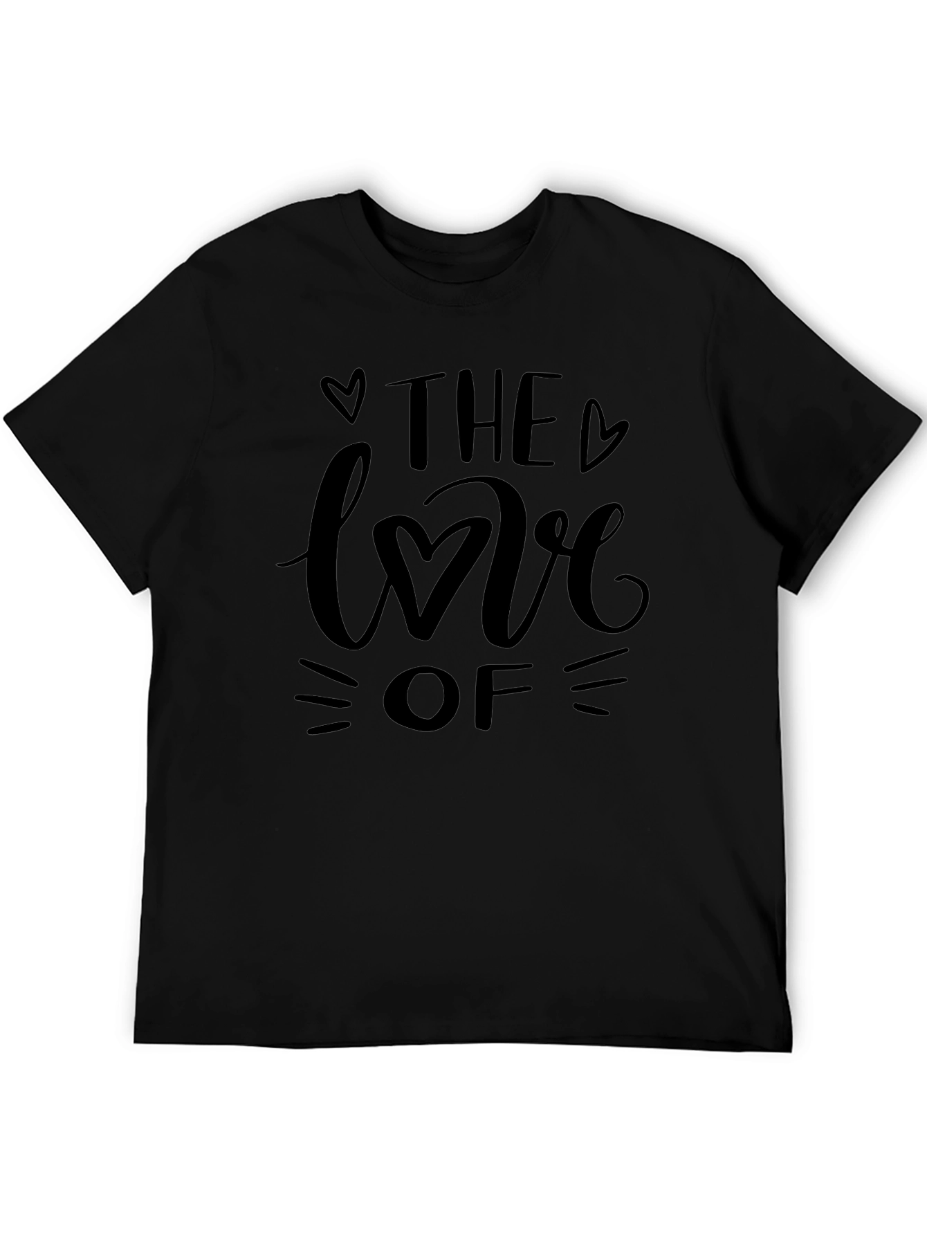 The Love Of T-Shirt