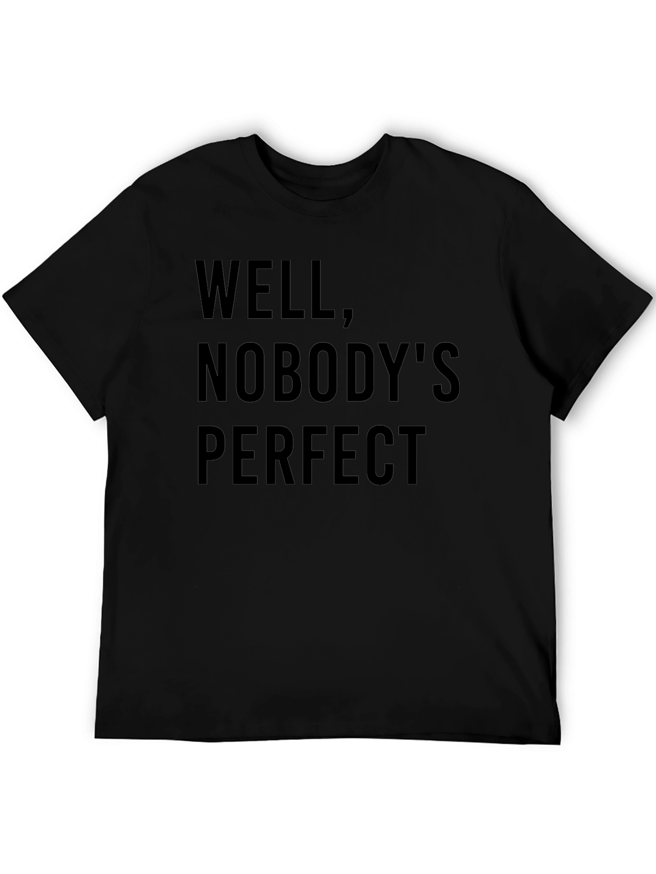Well Nobodys Perfect Tee - Black T-Shirt