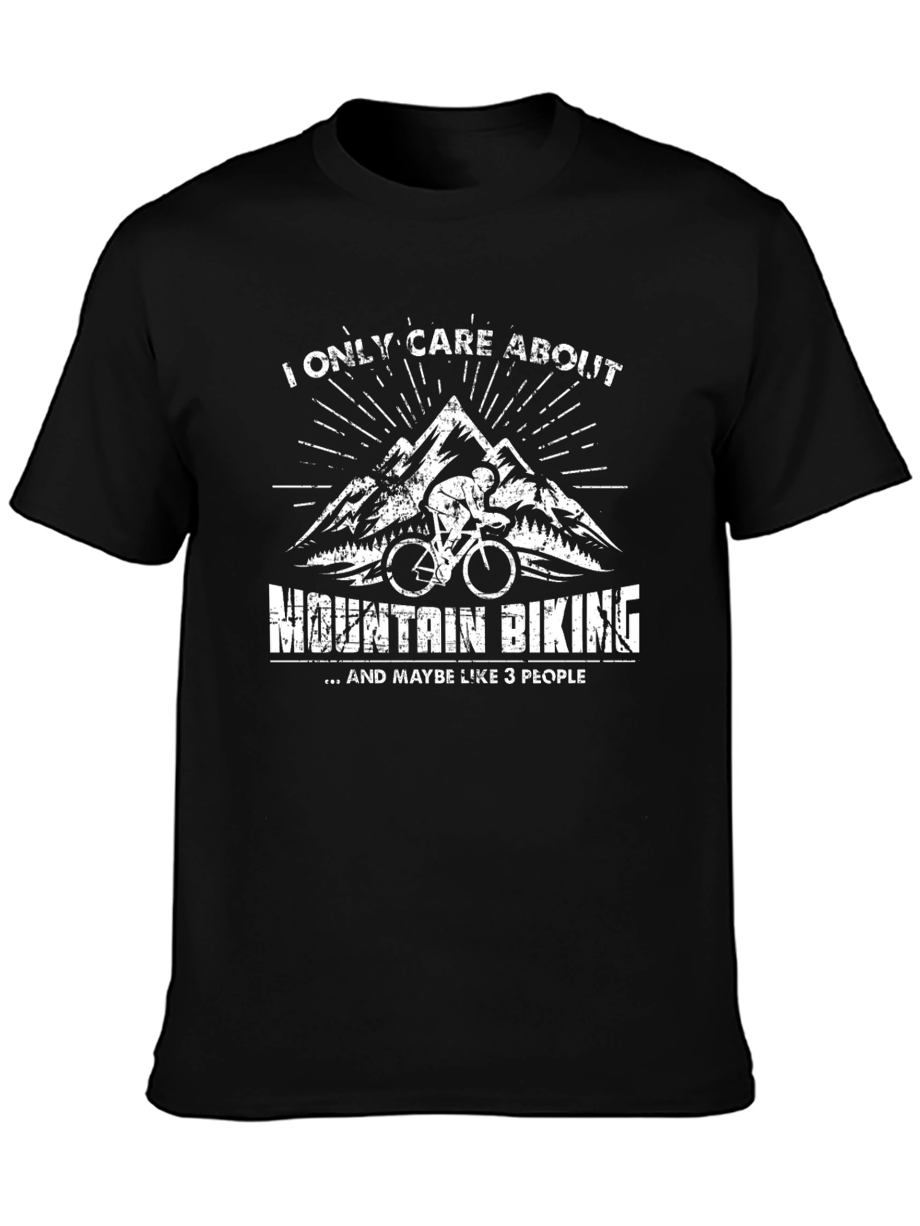 Mountain Biking Graphic Tee - I Only Care About...
