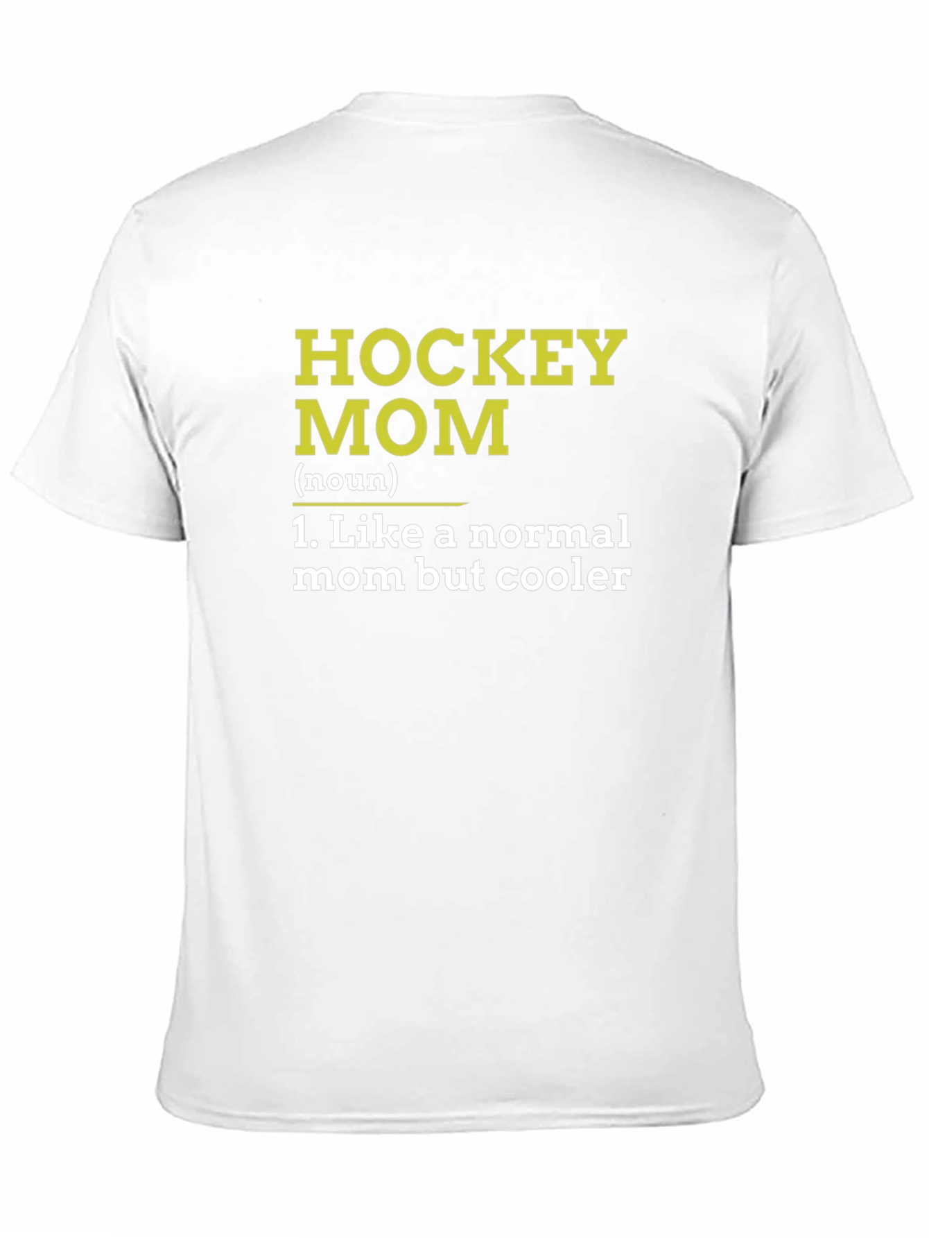 Hockey Mom Definition T-Shirt - Cool Moms Only!