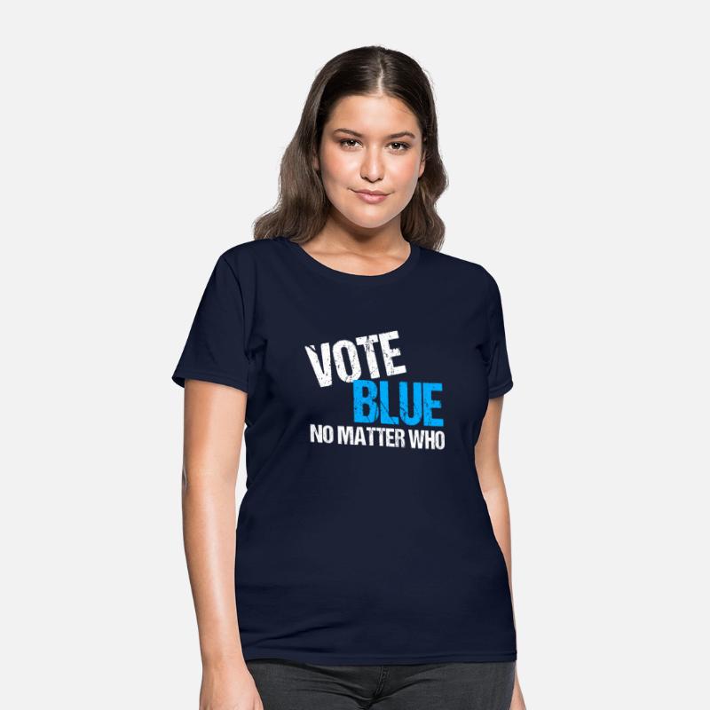 Vote Blue No Matter Who