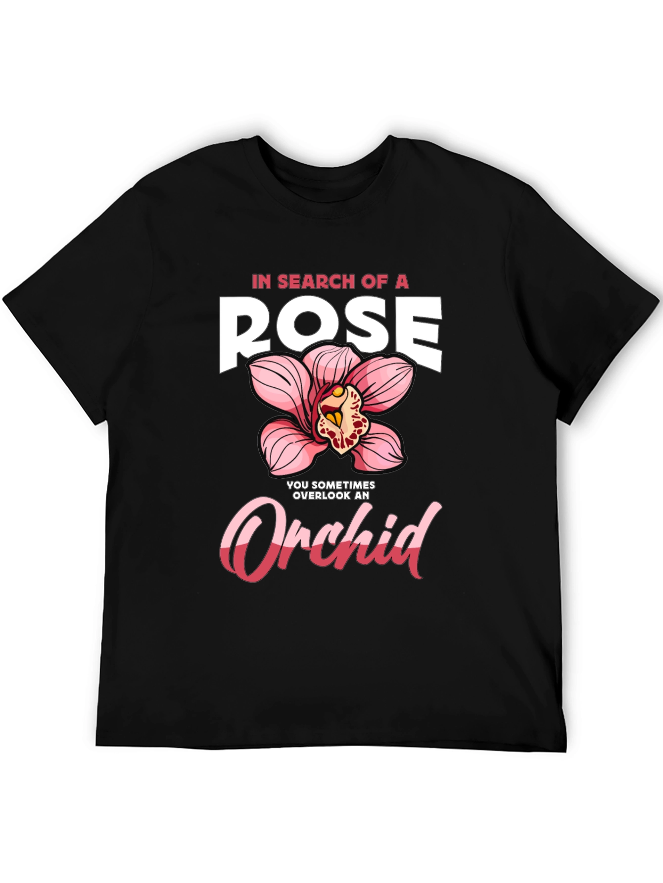 In Search of a Rose Orchid Graphic T-Shirt