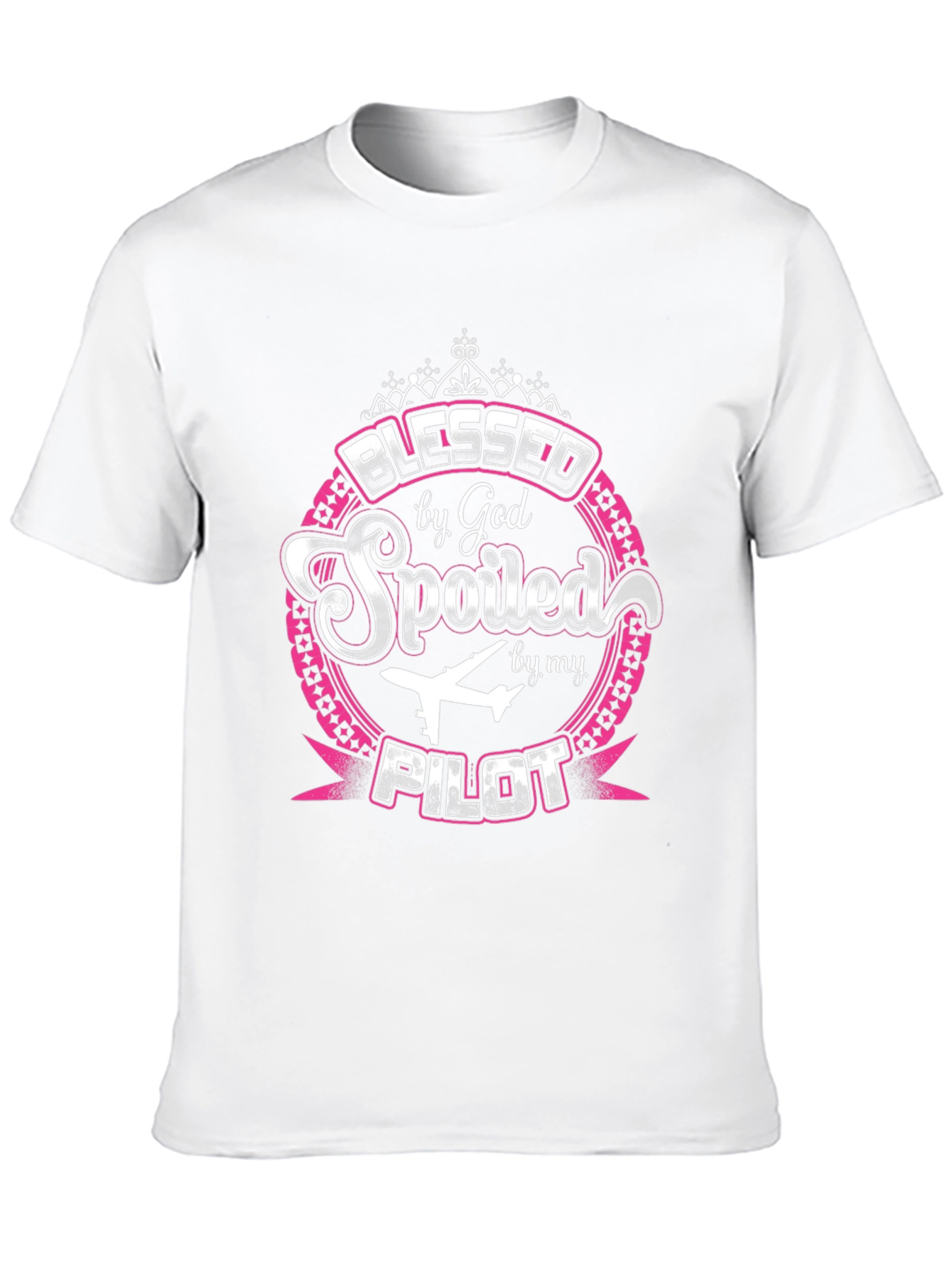 Blessed by God Spoiled by my Pilot T-Shirt