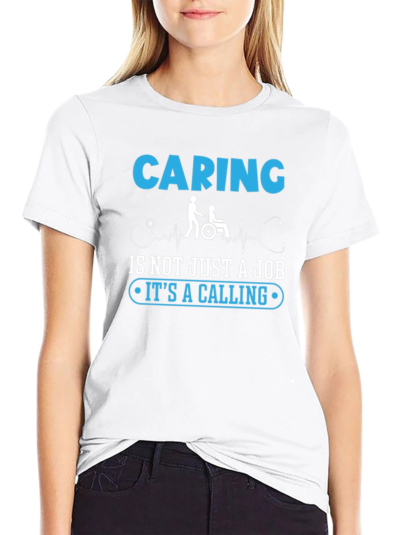 Caring is Not Just a Job T-Shirt