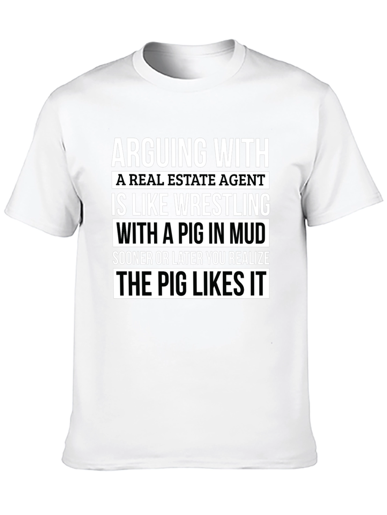 Real Estate Agent Pig in Mud T-Shirt