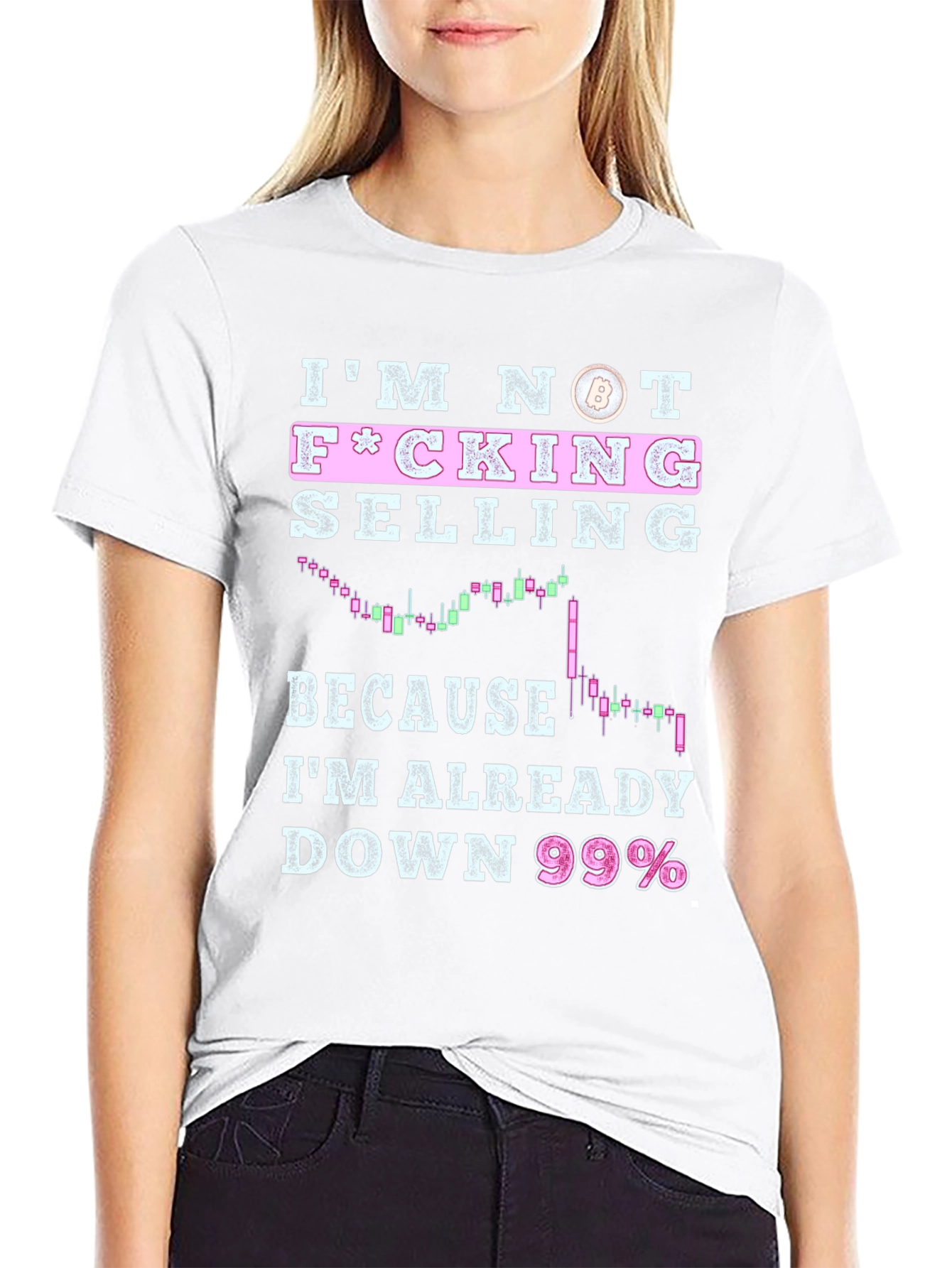 Im Not F*cking Selling T-Shirt - Crypto Bitcoin Trader