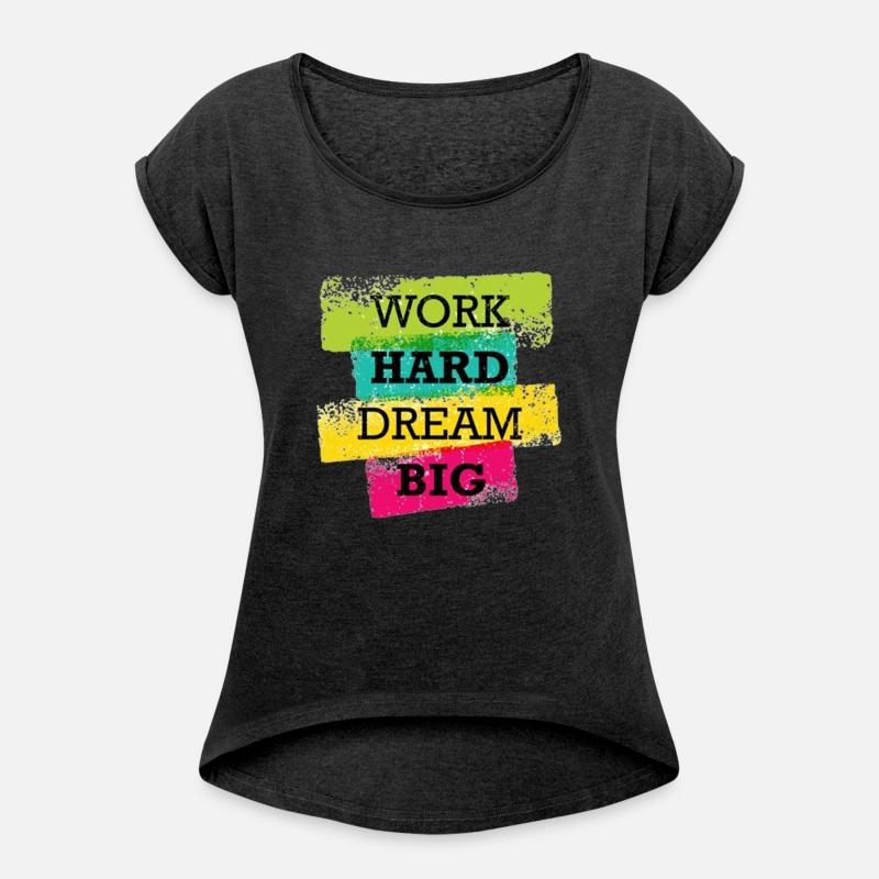 work hard dream big