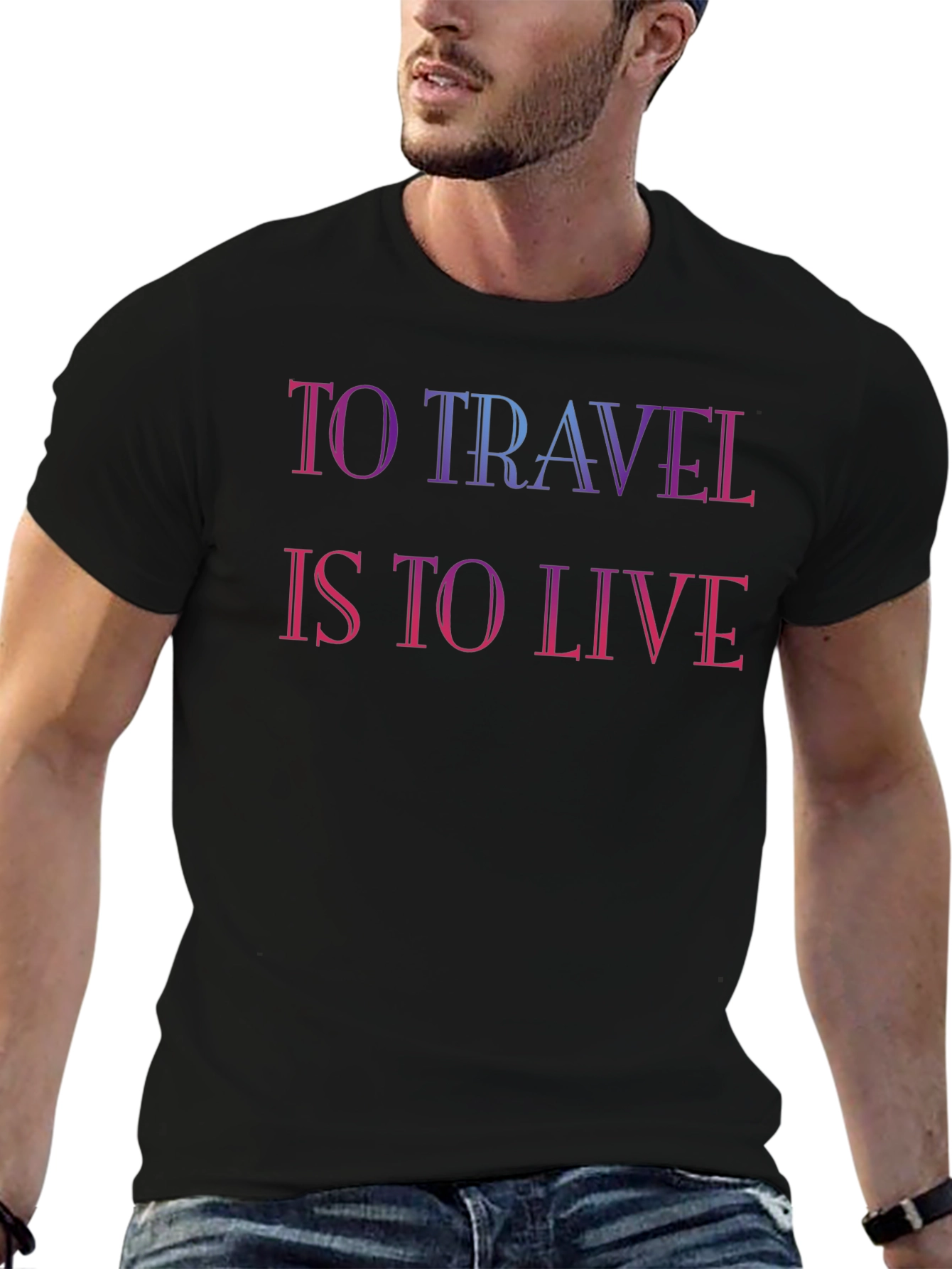 To Travel Is to Live T-Shirt