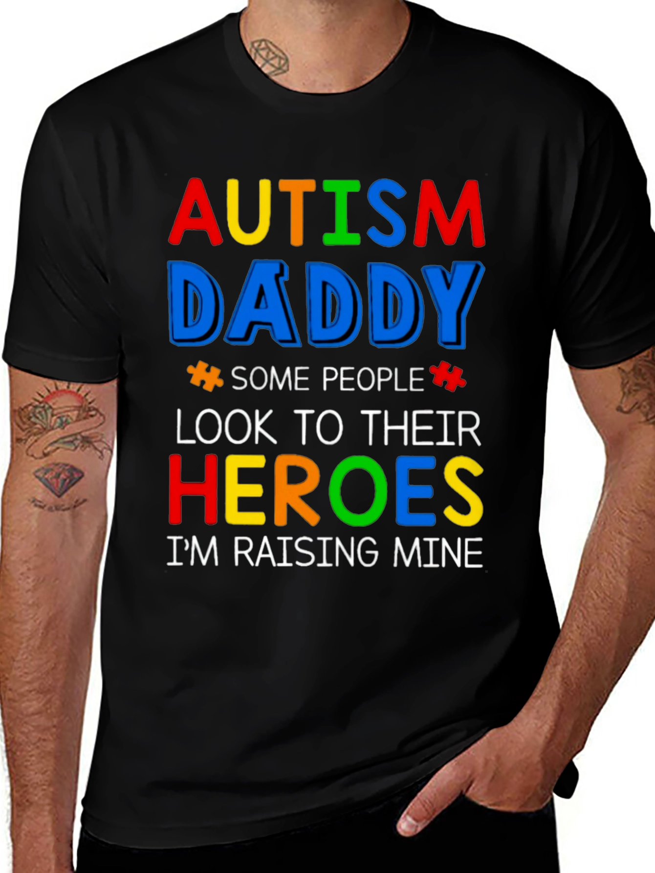Autism Daddy Hero T-Shirt: Raising Mine
