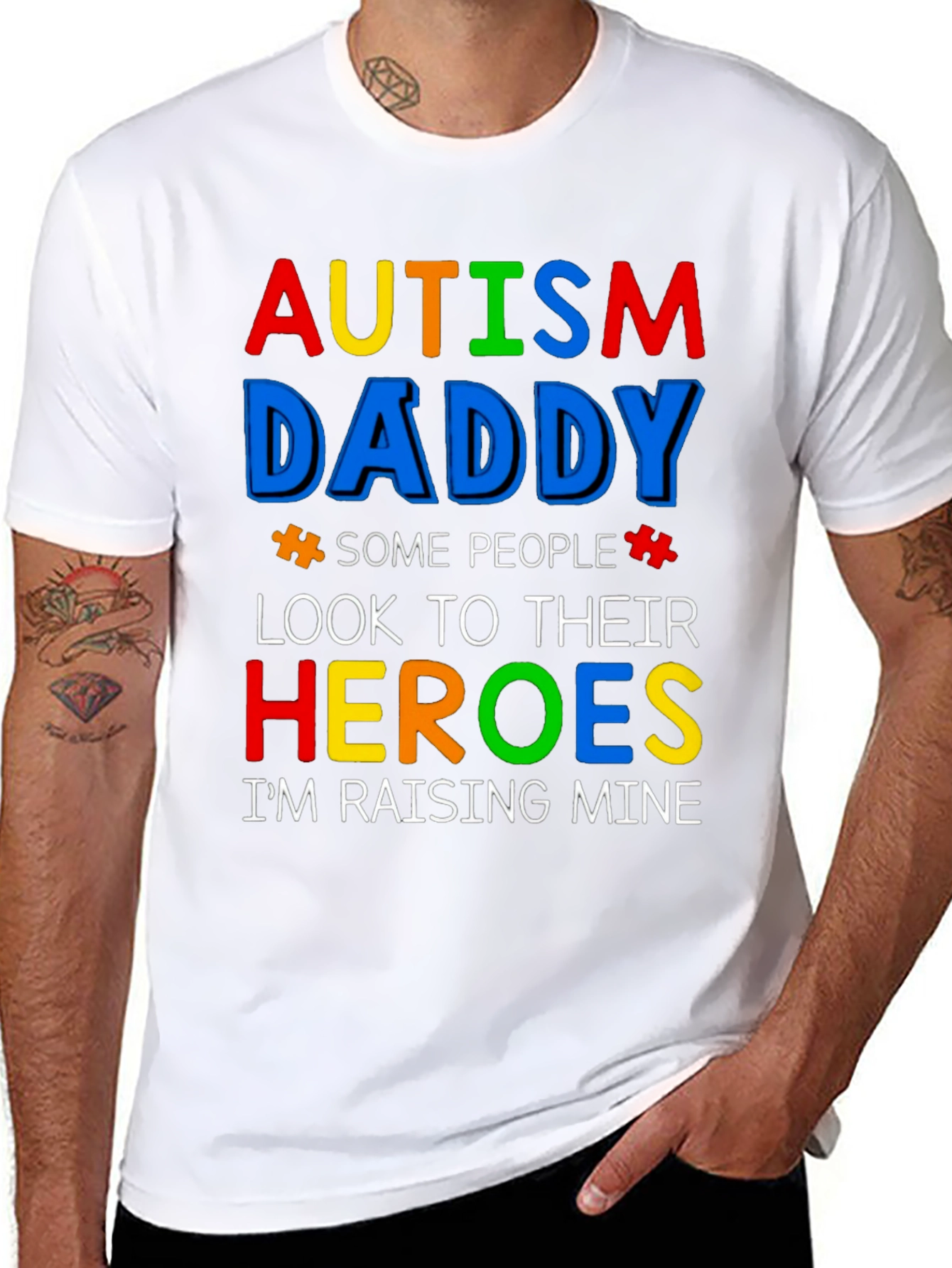 Autism Daddy Hero T-Shirt: Raising Mine