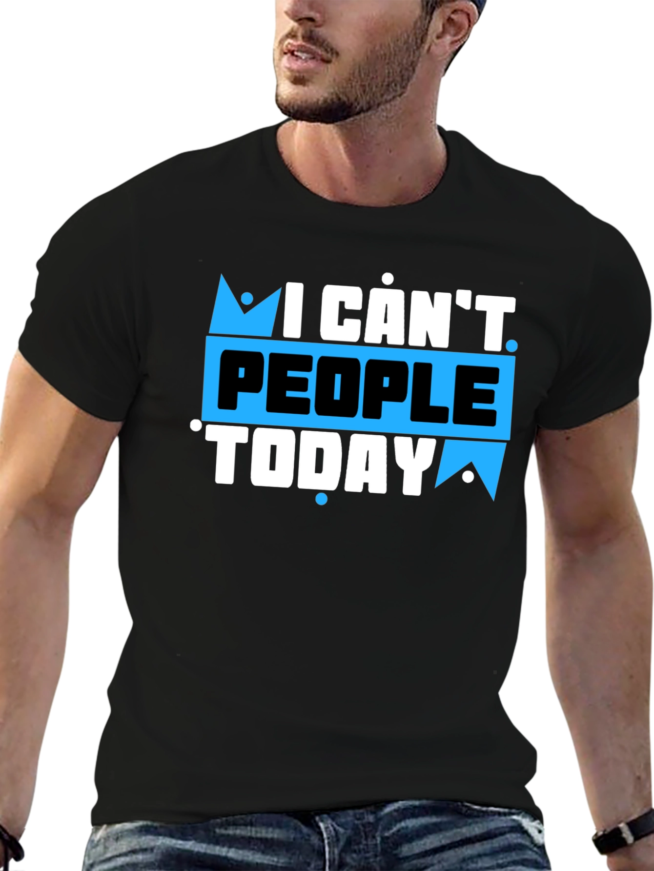 I Cant People Today Graphic T-Shirt