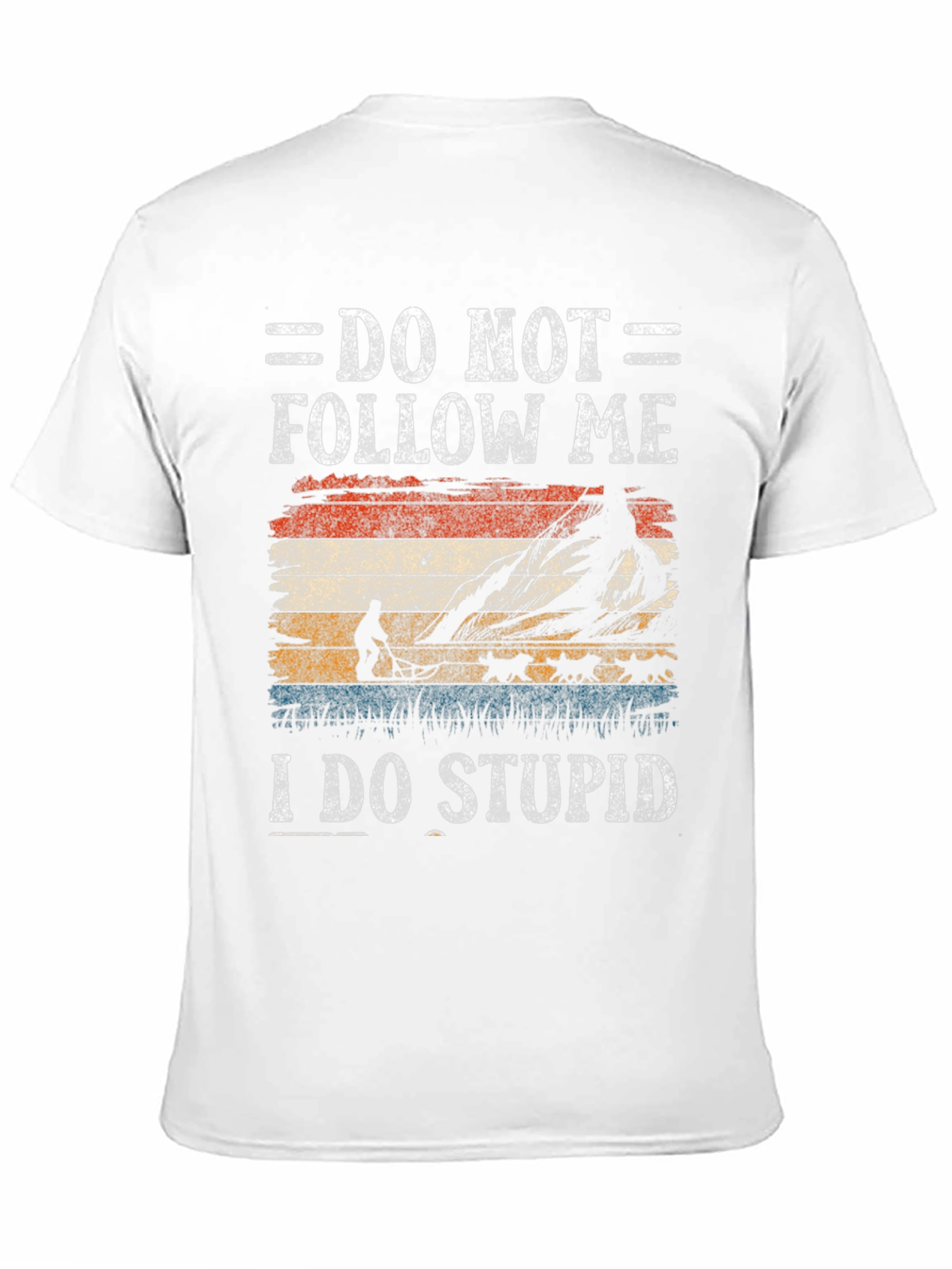 Do Not Follow Me Hiking T-Shirt