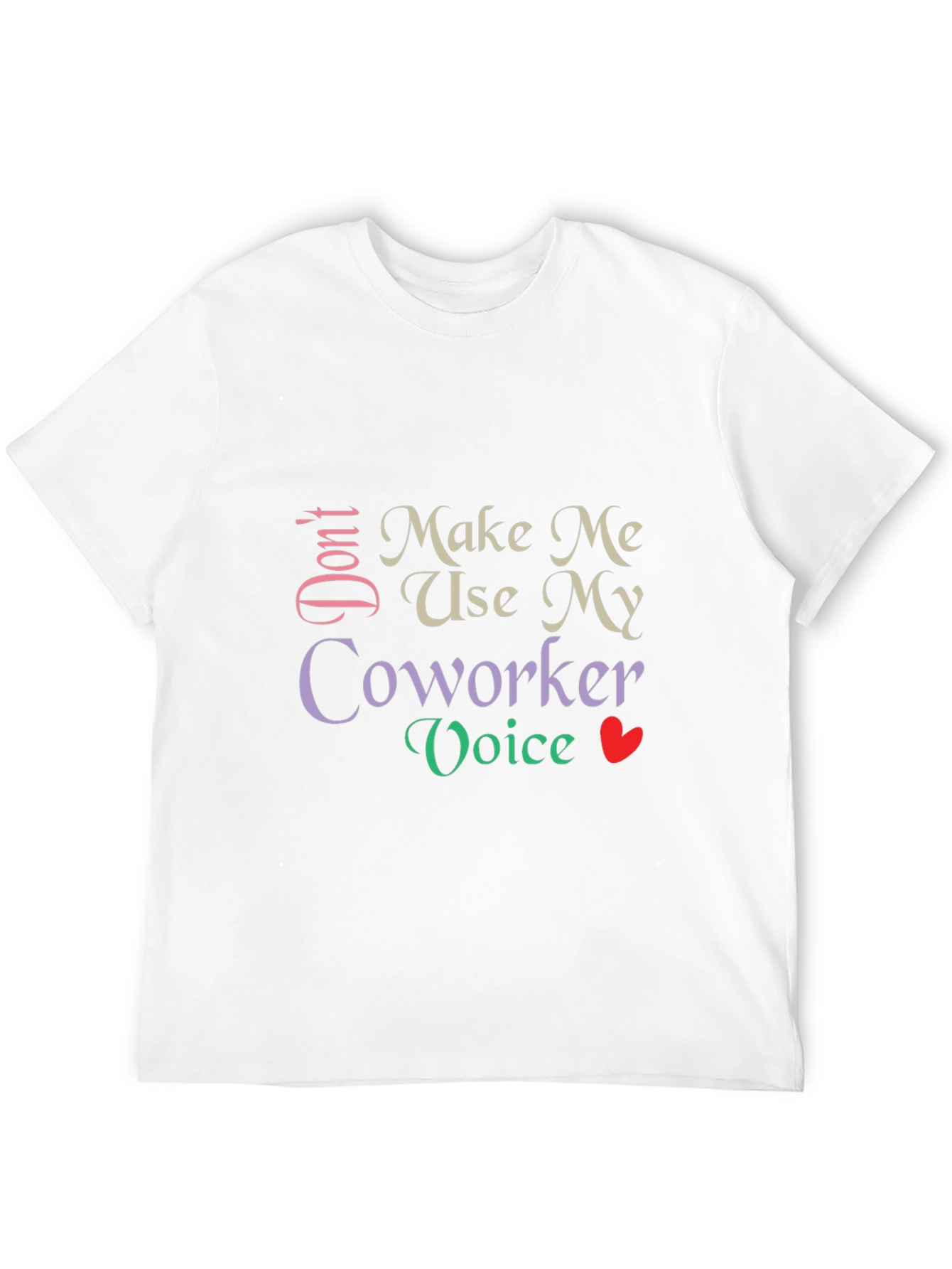 Humorous Coworker Voice Graphic Tee - Black