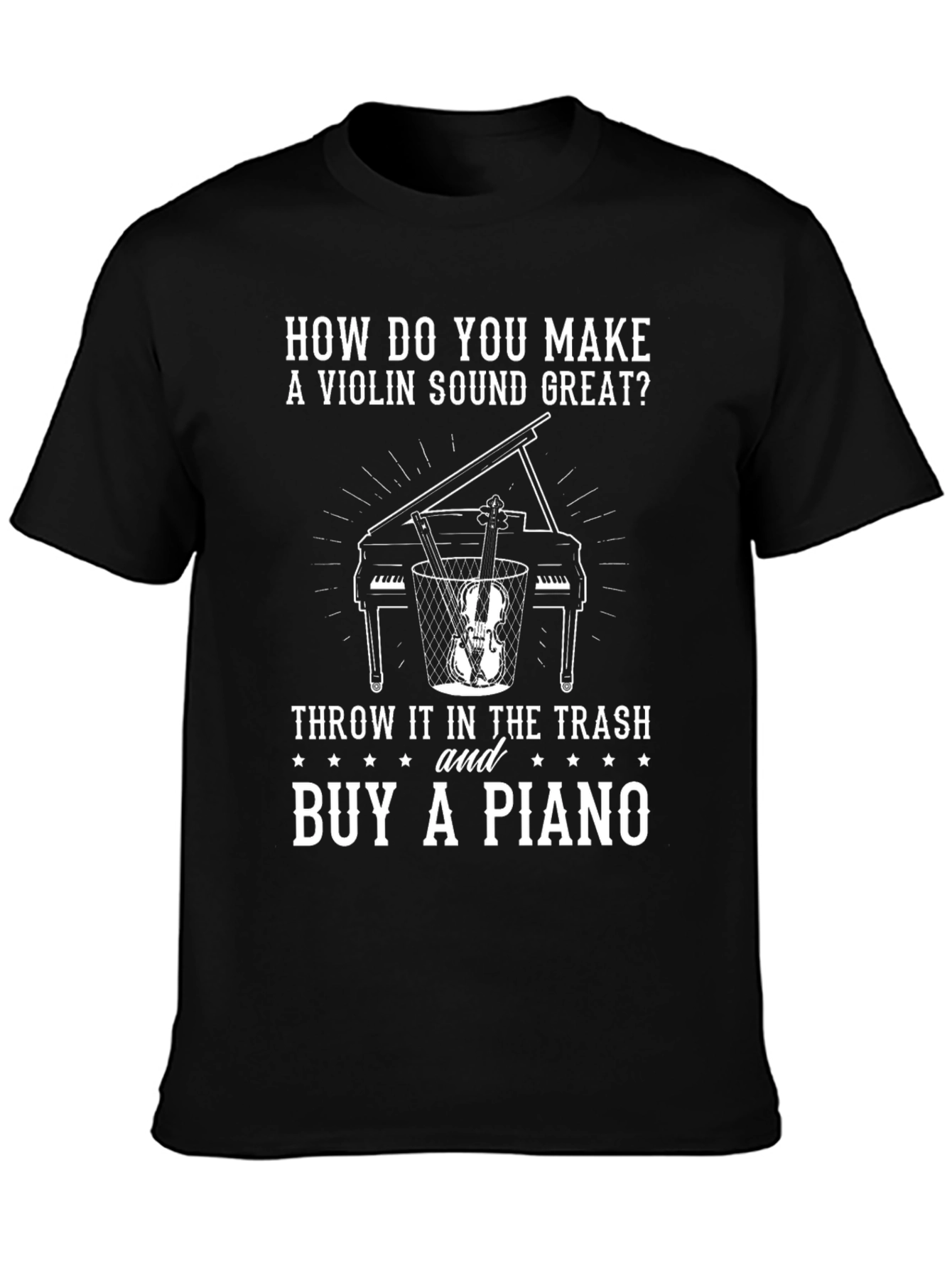 Violin vs Piano Humor T-Shirt