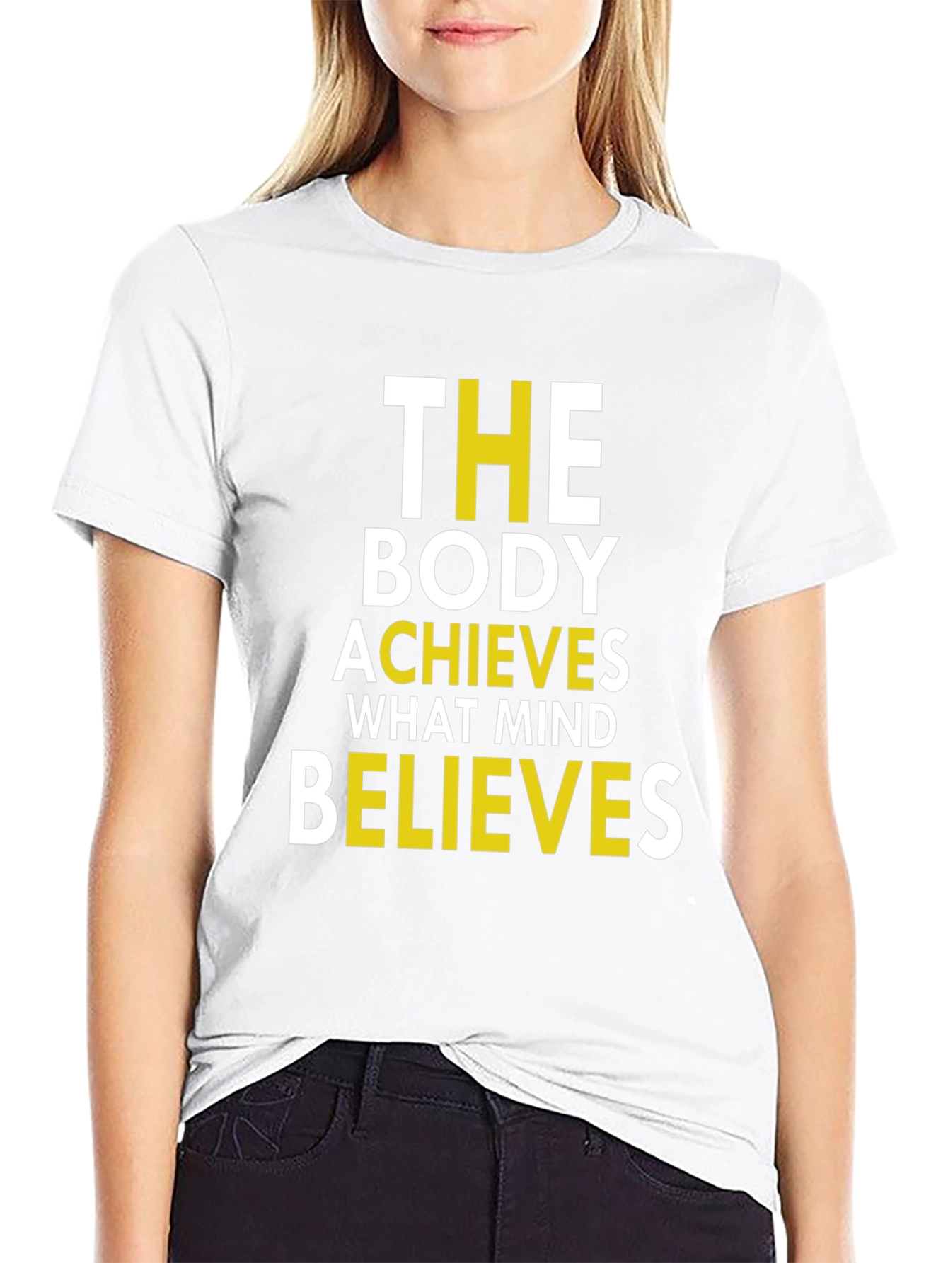 Motivational T-Shirt: The Body Achieves...