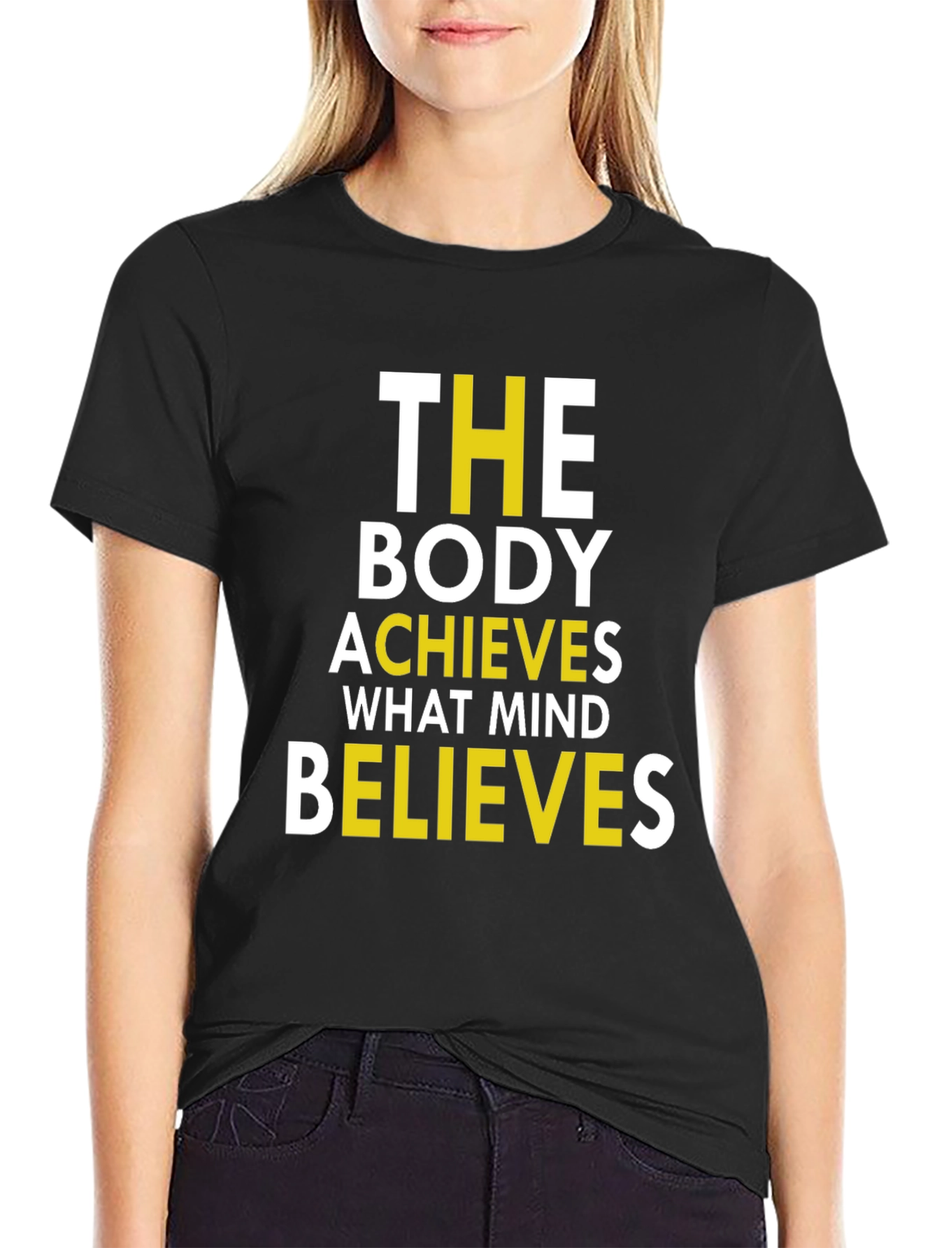 Motivational T-Shirt: The Body Achieves...
