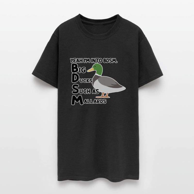 yeah i'm into bdsm big ducks such as mallards