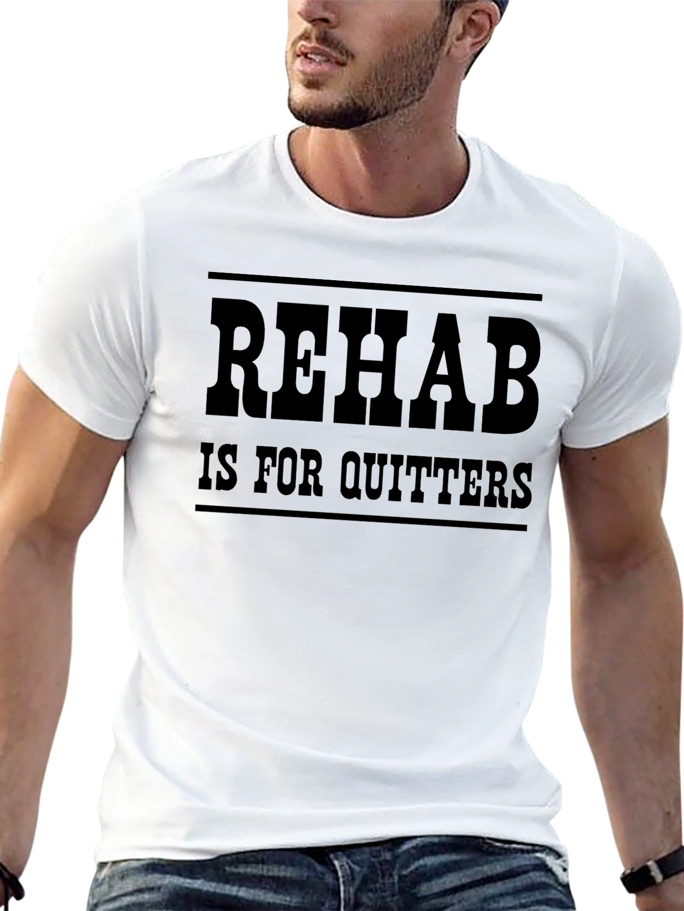 Rehab is for Quitters Graphic Tee