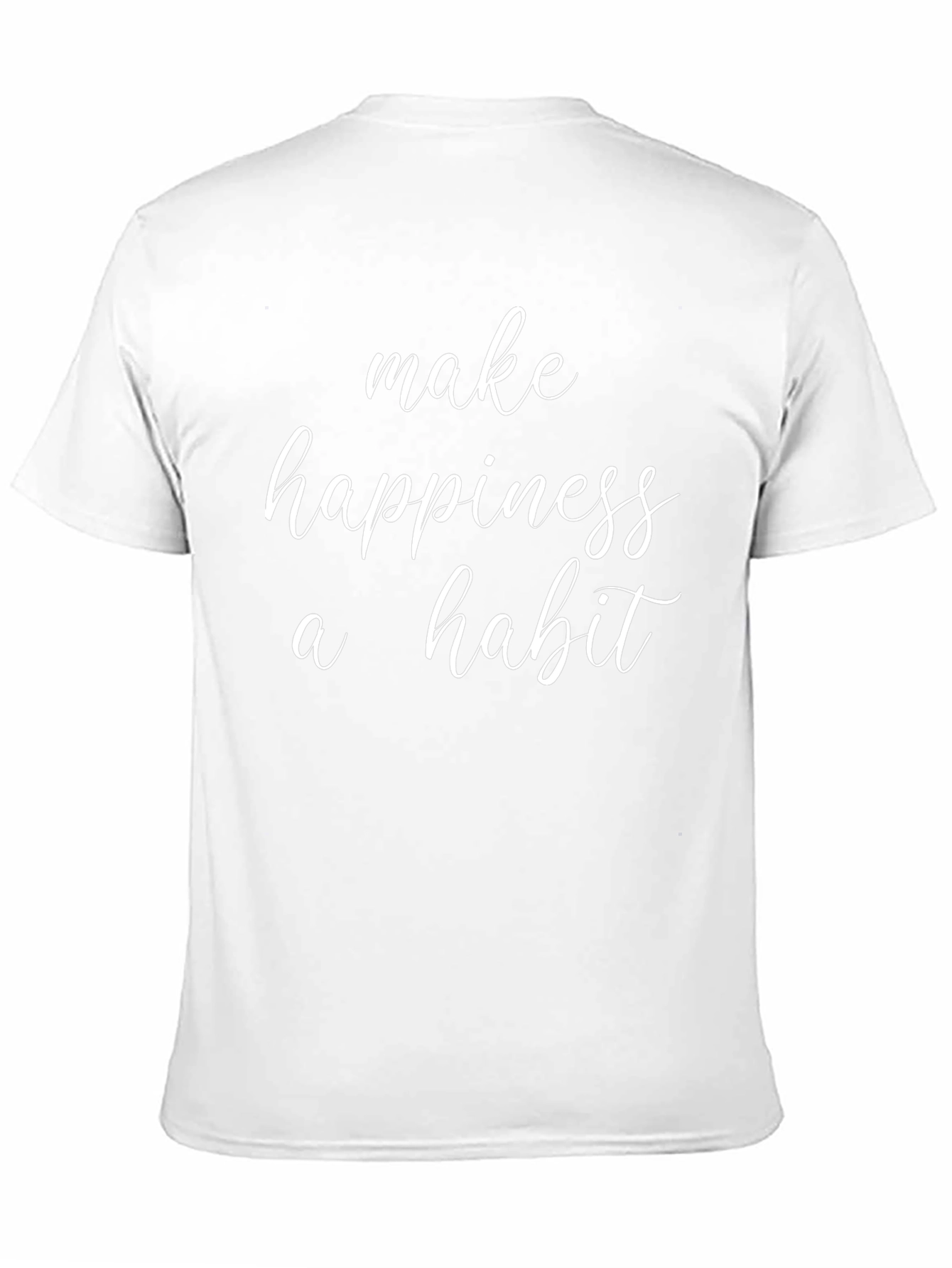 Make Happiness a Habit - Casual Graphic Tee