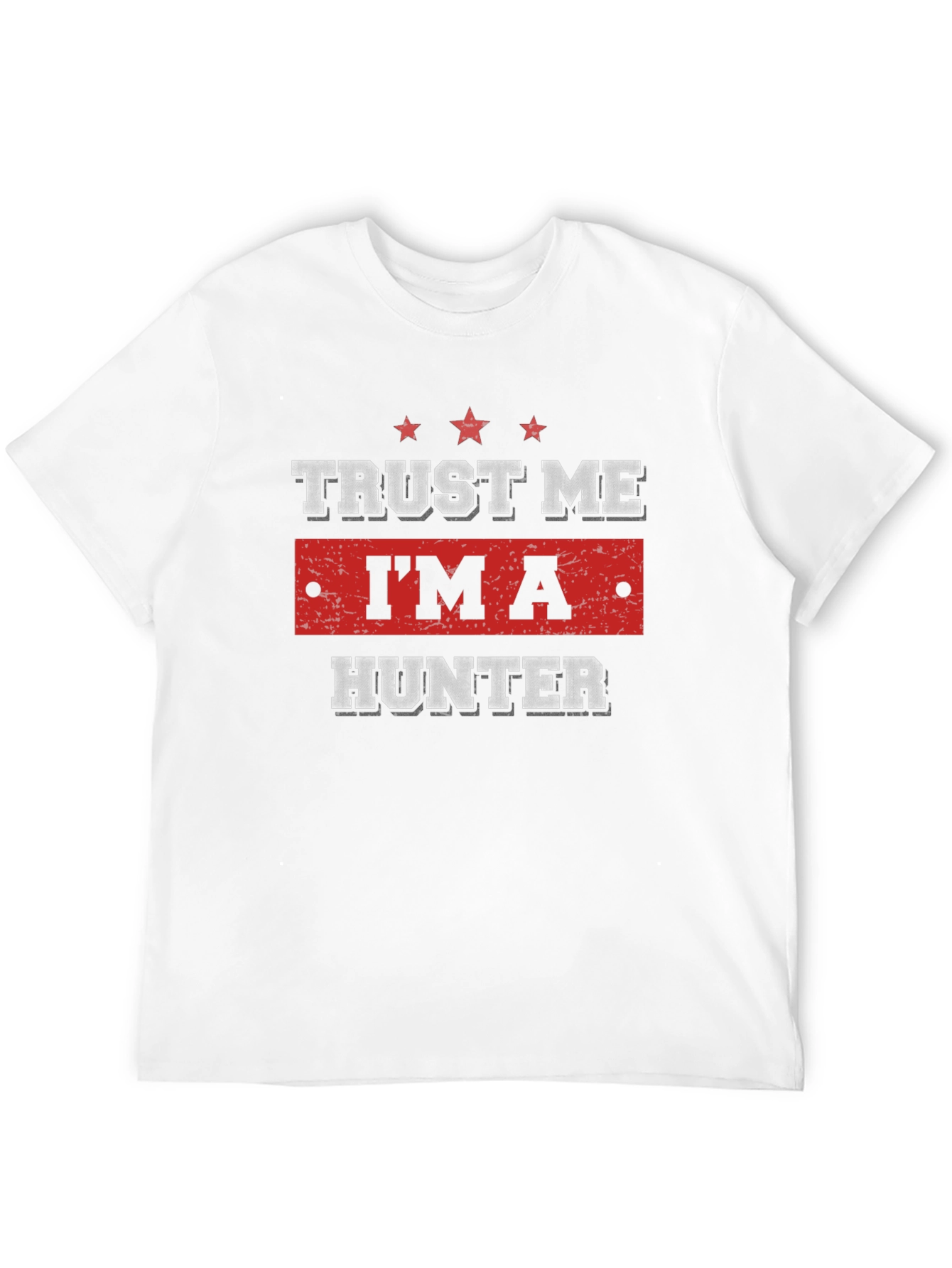 Trust Me Im A Hunter Black Graphic Tee