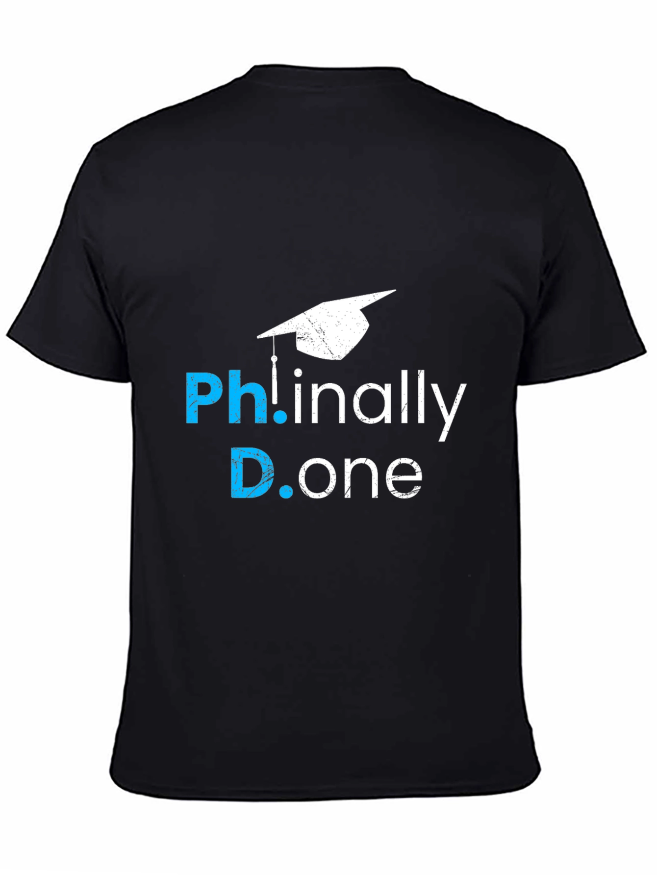 PhD Graduation T-Shirt: Finally Done!