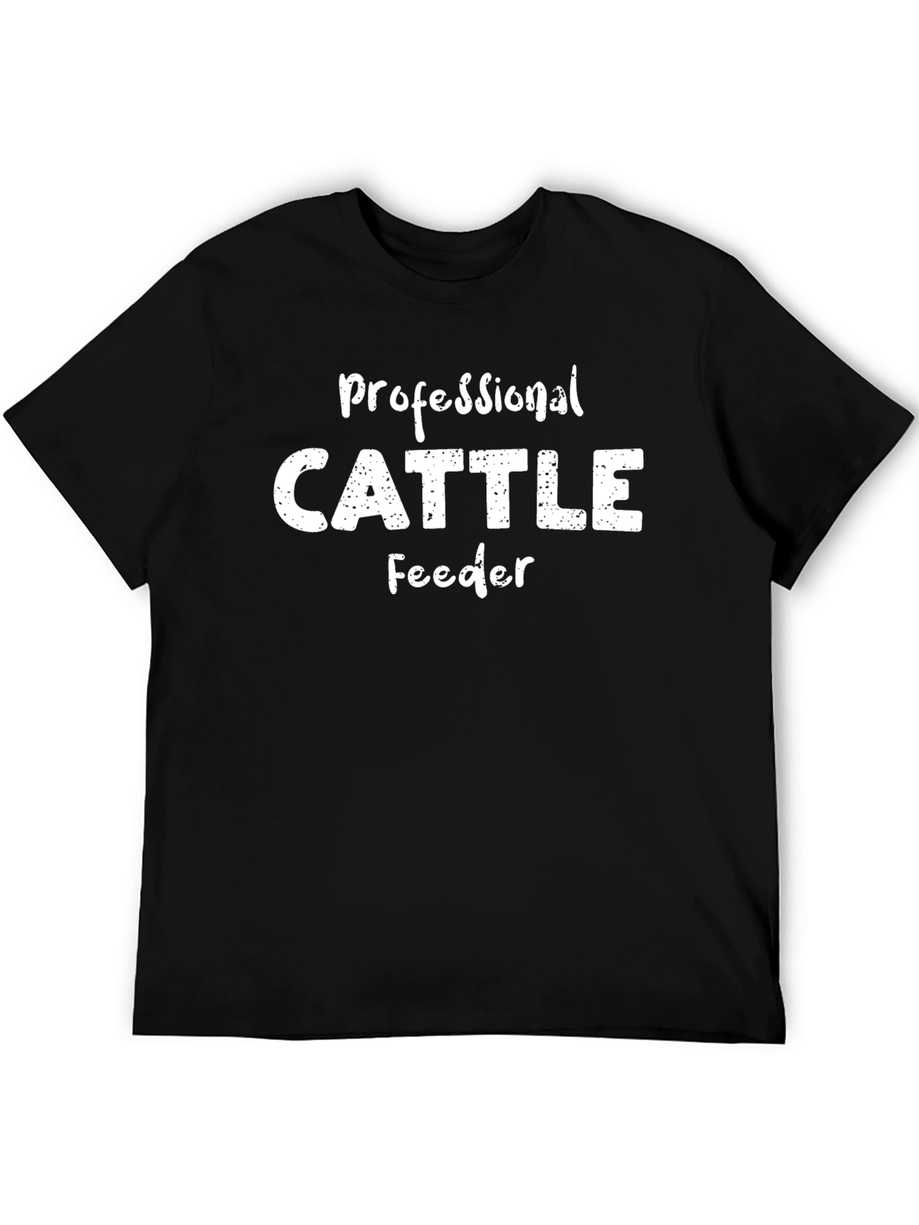 Professional Cattle Feeder Black T-Shirt